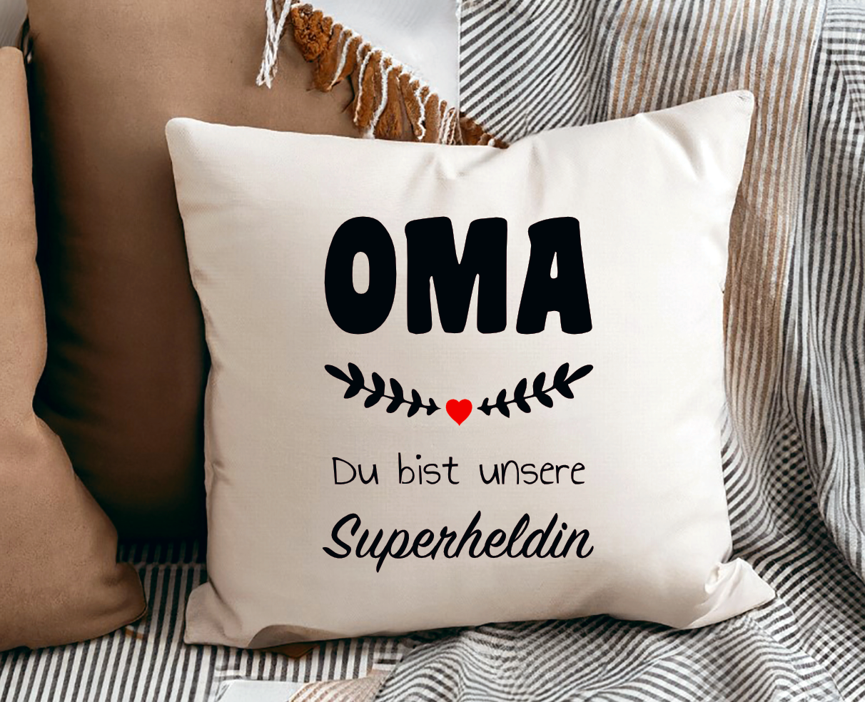 Kissen - Oma Du bist unsere Superheldin