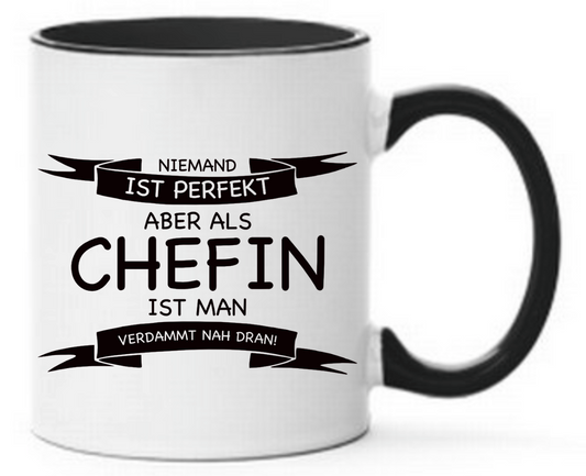 Tasse Niemand ist perfekt Chefin