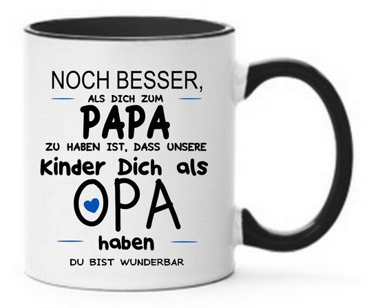 Tasse Papa unsere Kinder Opa haben