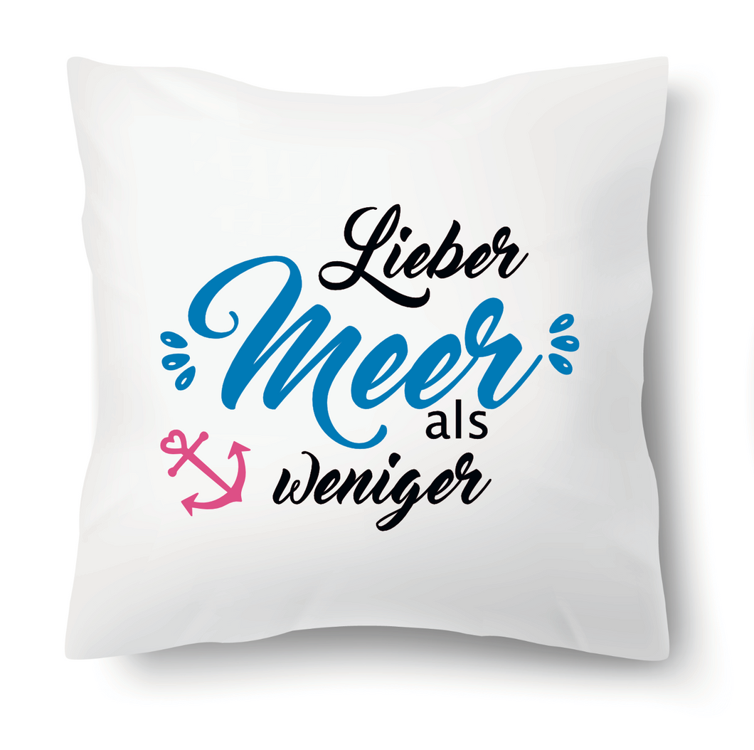 Kissen Lieber Meer als weniger Anker