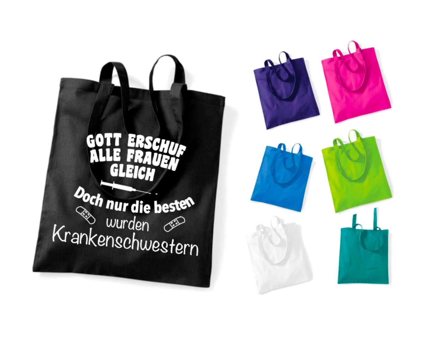 Tasche Gott erschuf alle Frauen gleich doch nur die besten wurden Krankenschwestern Einkaufstasche Farbwahl