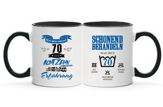 Tasse mit Motiv schonen behandeln zum runden geburtstag 30 40 50 60 70 80 ich bin achtzehn mit erfahrung