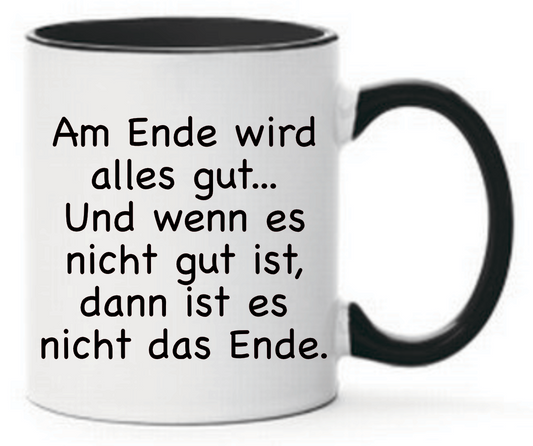 Tasse Am Ende wird alles gut... Farbwahl