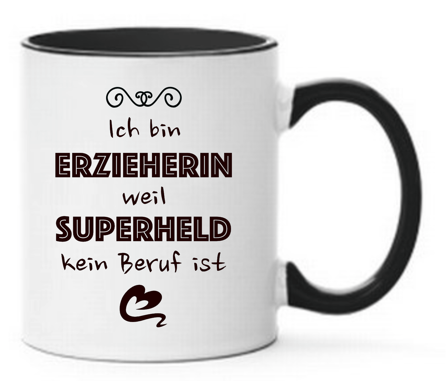 Schwarze Tasse mit Spruch Erzieherin weil Superheld kein Beruf ist und einem schwarzen Herz unter dem Text