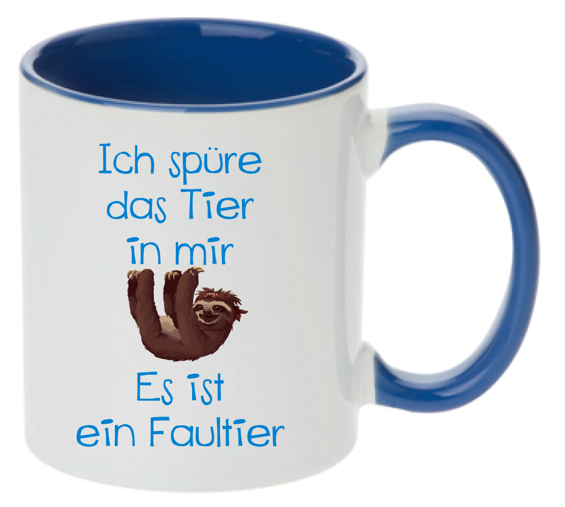 Tasse Ich spüre das Tier in mir Es ist ein Faultier Farbwahl