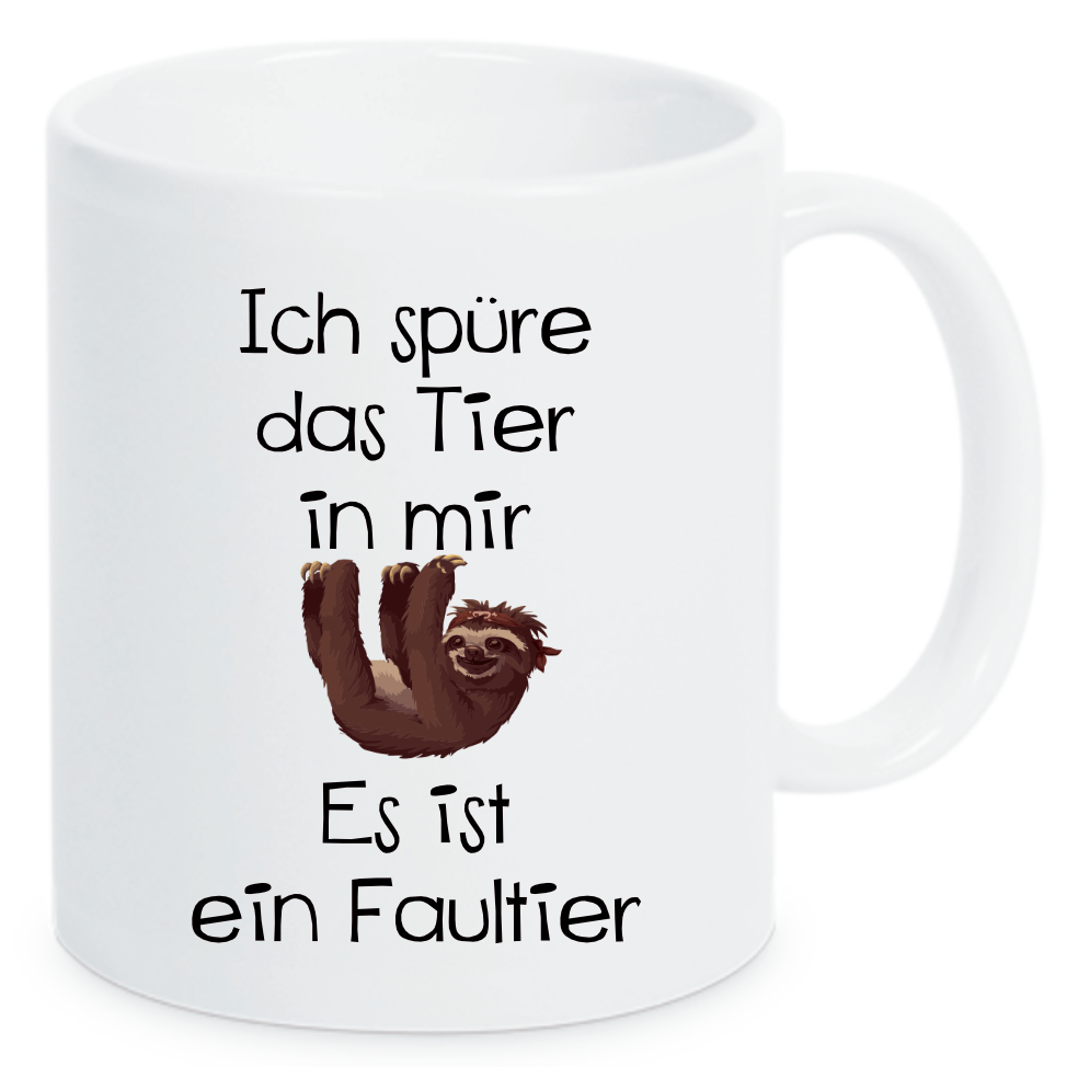 Tasse Ich spüre das Tier in mir Es ist ein Faultier Farbwahl