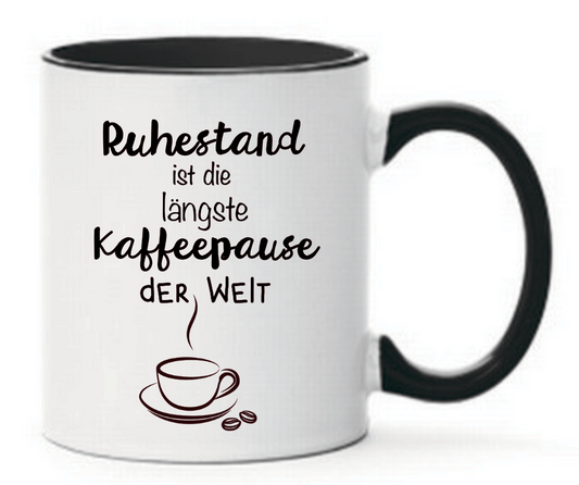 Tasse Ruhestand ist die längste Kaffeepause der Welt Farbwahl