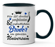 Lade das Bild in den Galerie-Viewer, Tasse Für den absolut perfektesten &amp; unglaublichsten Bruder im ganzen Universum Farbwahl
