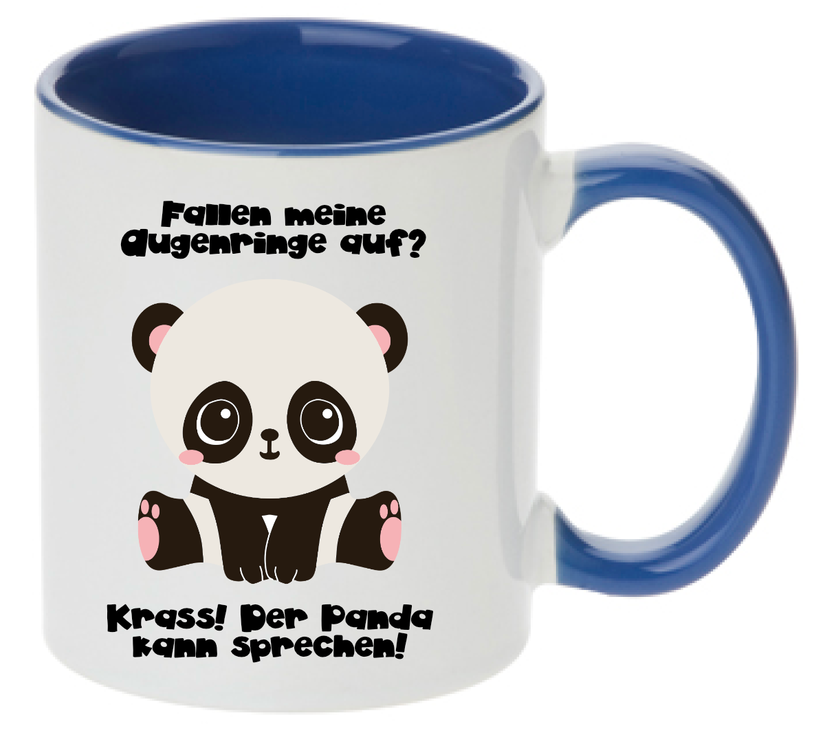 Tasse Fallen meine Augenringe auf? Krass der Panda kann sprechen freie Farbwahl