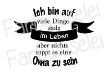 Lade das Bild in den Galerie-Viewer, Bügelbild Ich bin auf viele Dinge stolz im Leben aber nichts toppt es eine Oma zu sein Farbwahl
