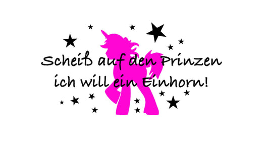 Bügelbild Scheiß auf den Prinzen Einhorn