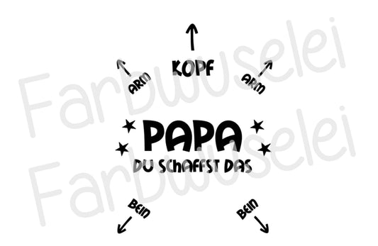 Bügelbild Papa du schaffst das Kopf Arm Bein Farbwahl