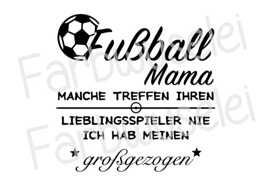 Bügelbild Fußball Mama Stolze Mama Farbwahl