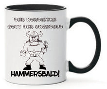 Lade das Bild in den Galerie-Viewer, Tasse Der nordische Gott der Ungeduld Hammersbald Hessisch Farbwahl
