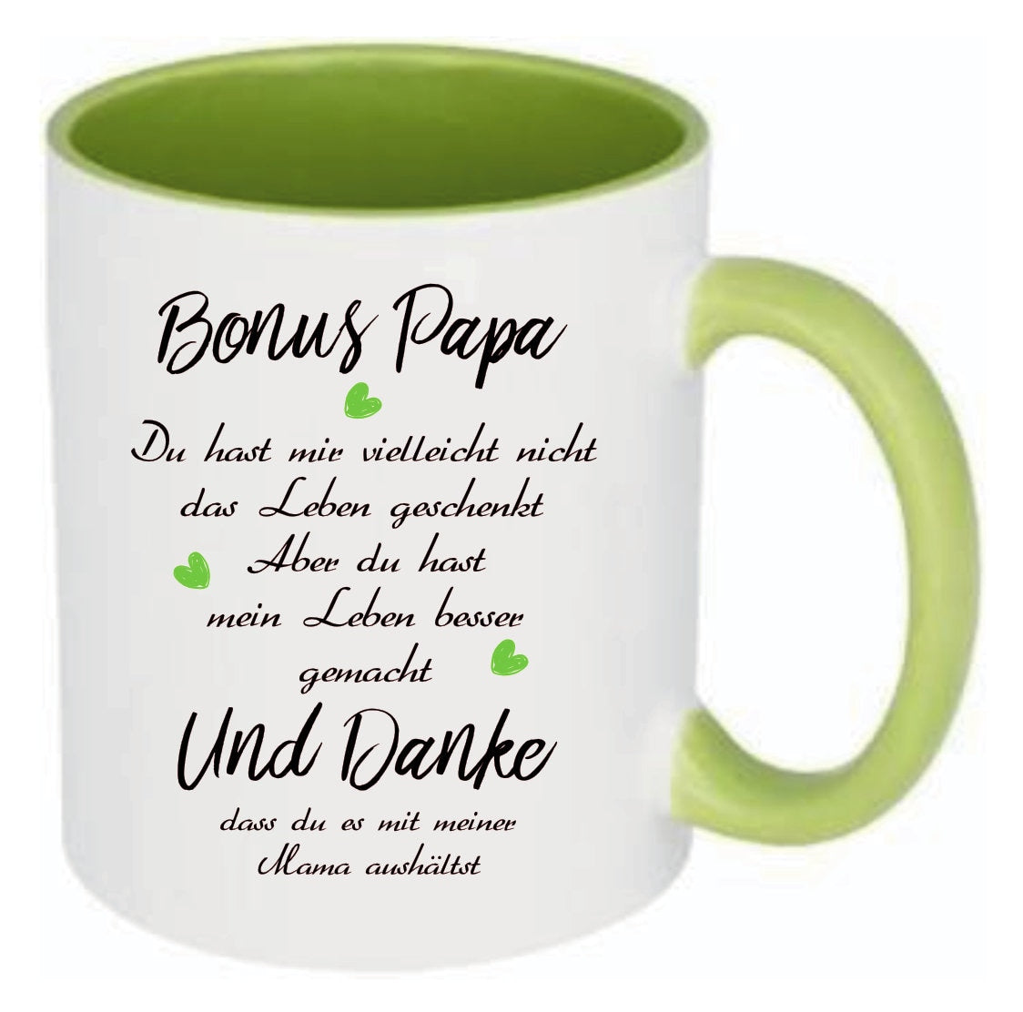 Tasse Mein Bonus Papa Du hast uns vielleicht nicht das Leben geschenkt... Farbwahl